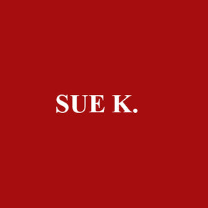 SUE K.